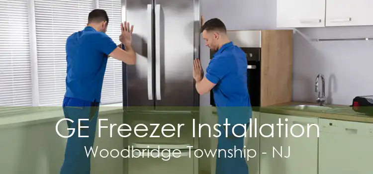GE Freezer Installation Woodbridge Township - NJ