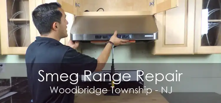 Smeg Range Repair Woodbridge Township - NJ